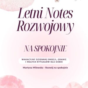 Letni notes rozwojowy na spokojnie